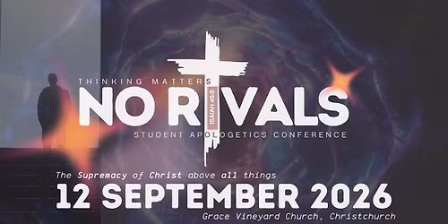 No Rivals | Student Apologetics Conference