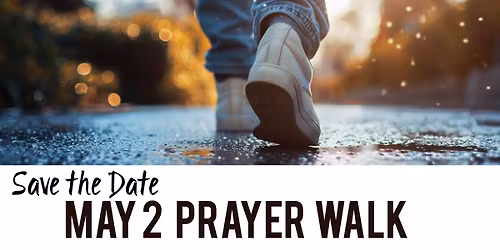 May Prayer Walk