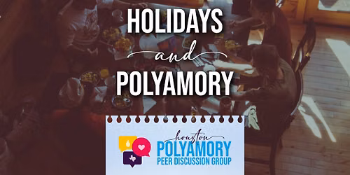 Holidays and Polyamory