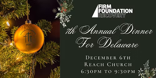 7th Annual Dinner For Delaware