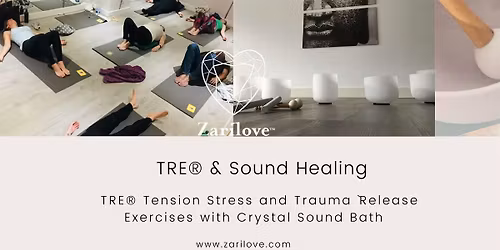 TRE\u00ae Stress, Tension and Trauma Release Exercises with Sound Healing