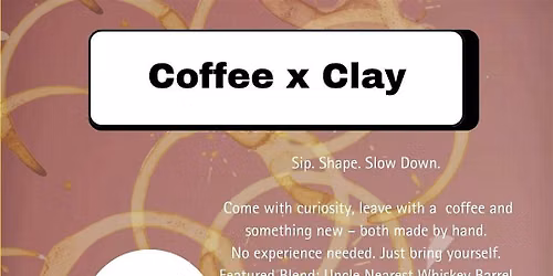 Coffee & Clay