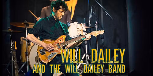 WILL DAILEY AND THE WILL DAILEY BAND - LIVE AT THE FALLOUT SHELTER