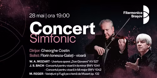 Concert simfonic cu Gheorghe Costin, Florin Ionescu-Gala\u021bi \u0219i orchestra Filarmonicii Bra\u0219ov