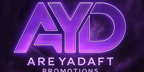 AreYaDaft Promotionz Presents DjHamlet&Friends