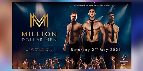 Million Dollar Men - Magic Mike Tribute
