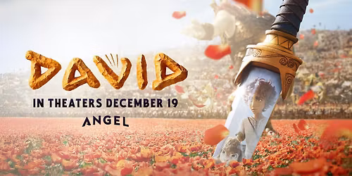 Exclusive Pre-Release Screening of DAVID - Manchester, CT