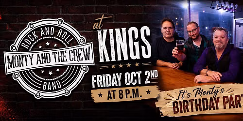 Monty's B-Day Party at Kings!