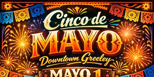 Cinco de Mayo downtown Greeley 