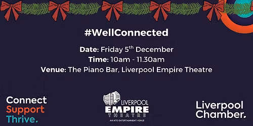 #WellConnected with Liverpool Empire