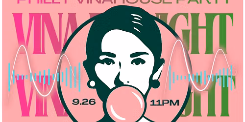 PHILLY VINAHOUSE  PARTY