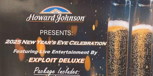 Exploit Deluxe at Howard Johnson\u2019s 