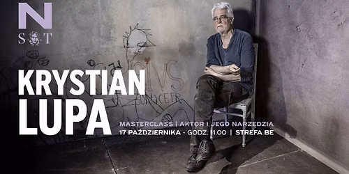 KRYSTIAN LUPA | masterclass - Aktor i jego narz\u0119dzia - Narodowy Stary Teatr