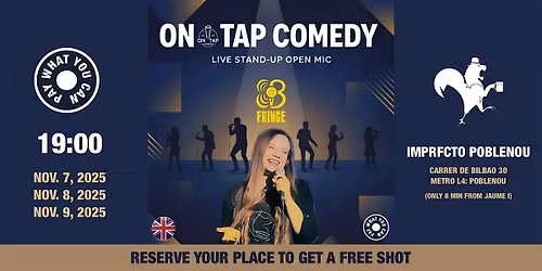 On Tap Comedy \u2022 Standup Open Mic in English \u2022 FREE ENTRANCE \u2022 BCN FRINGE