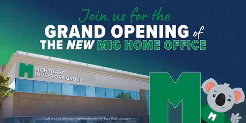 Grand Opening: NEW MIG Home Office
