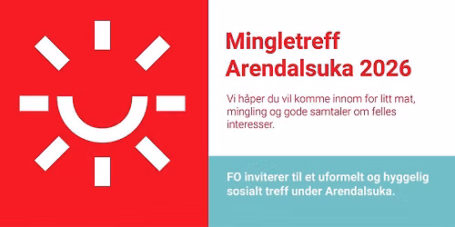FOs Mingletreff - Arendalsuka 2026