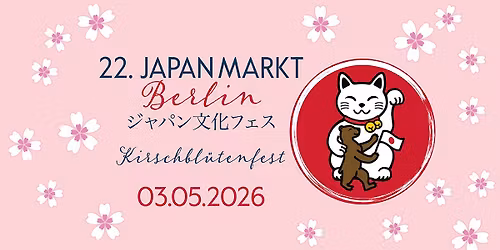 22. JAPANMARKT BERLIN - KIRSCHBL\u00dcTENFEST