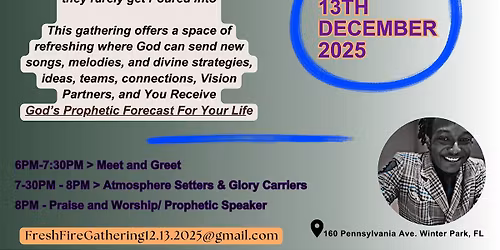 The Fresh Fire Gathering