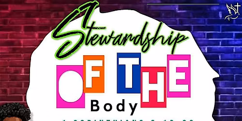 Stewardship of the Body Workshop