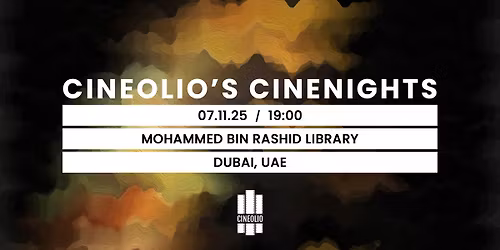 Cineolio's Cinenights \/ Dubai