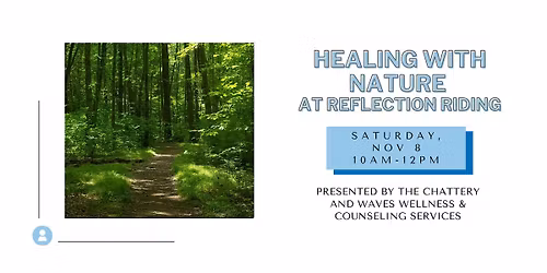 Healing with Nature at Reflection Riding