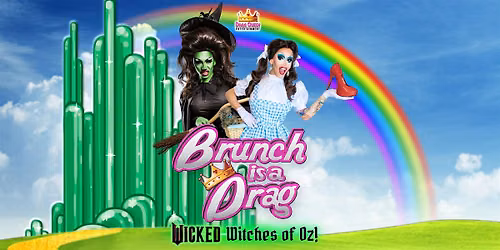 Brunch is a Drag - Wicked Witches of Oz Drag Brunch (West Orange, NJ)