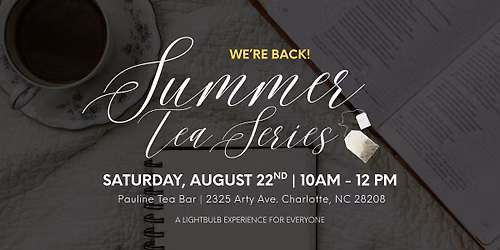 Summer Tea Series