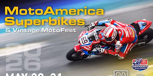 MotoAmerica Superbikes & Vintage MotoFest