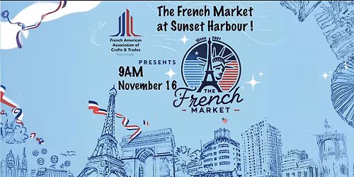 THE FRENCH MARKET SUNSET HARBOUR NOVEMBER 16TH !