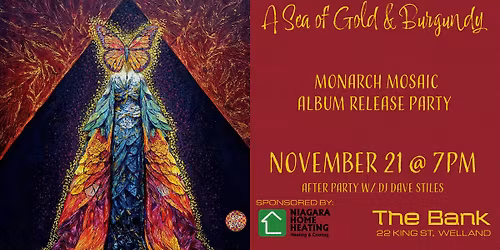 A Sea of Gold & Burgundy: Monarch Mosaic Album Release Party