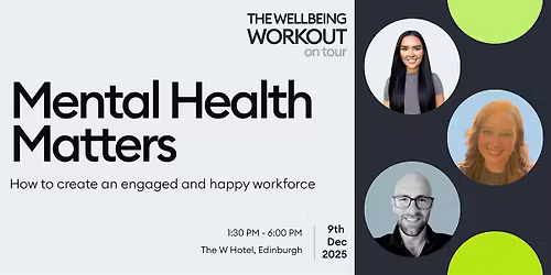 The Wellbeing Workout - On Tour (Edinburgh)
