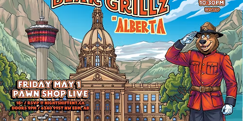 BEAR GRILLZ \u2022 EDMONTON