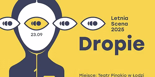Letnia Scena 2025 | Dropie | Teatr im. Wilama Horzycy w Toruniu