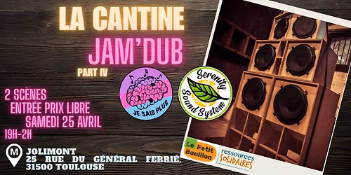 La Cantine : Jam'Dub Part IV