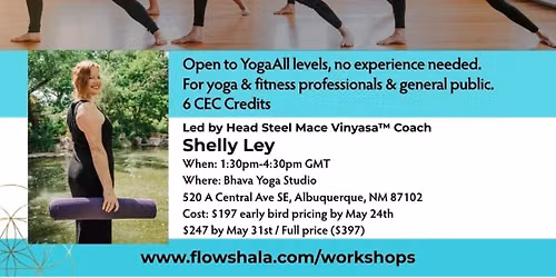 Intro to Steel Mace Vinyasa Workshop Weekend