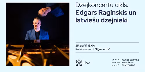 Dzejkoncertu cikls. Edgars Raginskis un latvie\u0161u dzejnieki