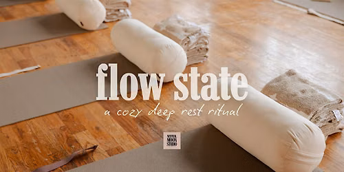 Flow State: A Cozy Deep Rest Ritual
