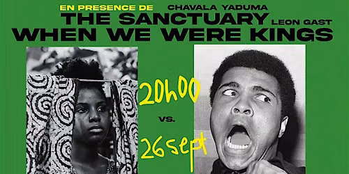 Cin\u00e9Nia - Sanctuary (Chavala Yaduma) When We Where Kings (Leon Gast)