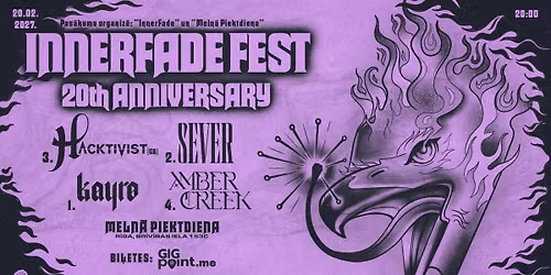 20.02.2027. InnerFade Fest 20 Years: Hacktivist (GB), Sever, Amber Creek, Kayro @MP