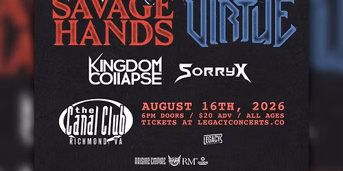 Of Virtue & Savage Hands