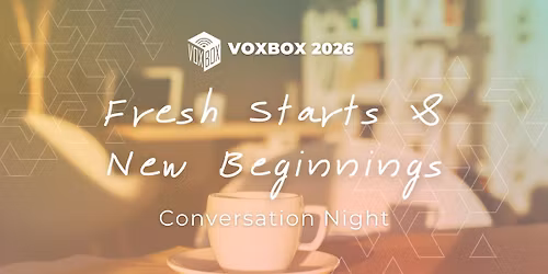 English Conversation Night: "Fresh Starts & New Beginnings" - VoxBox Krak\u00f3w