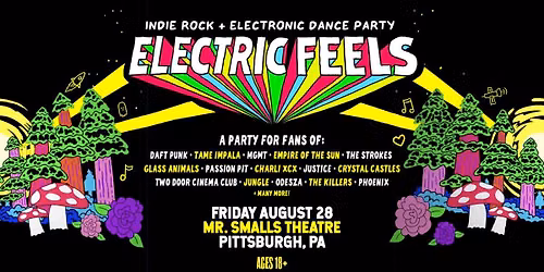 Electric Feels: Indie Rock + Electronic Dance Party