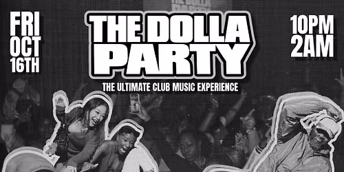 DJ RL Presents....The DOLLA Party!!!