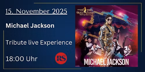 \u201eMichael Jackson Tribute live Experience\u201c