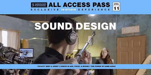 VFS All Access Pass | Sound Design for Visual Media