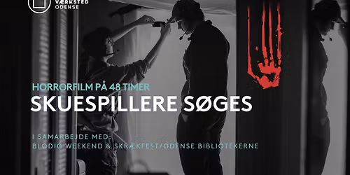 SKUESPILLERE S\u00d8GES (TILMELDINGSFRIST)