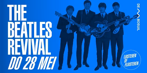 The Beatles Revival | De Bosuil
