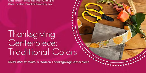 Thanksgiving Centerpiece- Traditional Fall Colors in a Modern Design