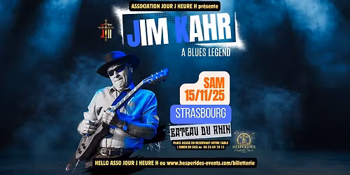 Jim KAHR - A blues Legend au Bateau du Rhin - Strasbourg