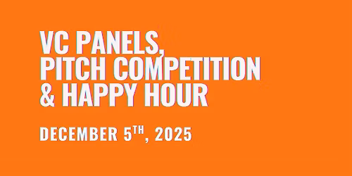 Startup & VC Day at Tech Weekend | Deep Tech Pitch, Panels & Mixer | SF